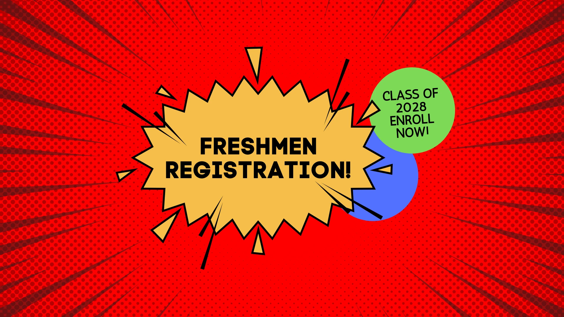 Class of 2028 Freshmen Registration